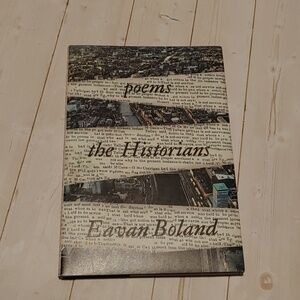 The Historians Adult Poems Book By Eavan Boland